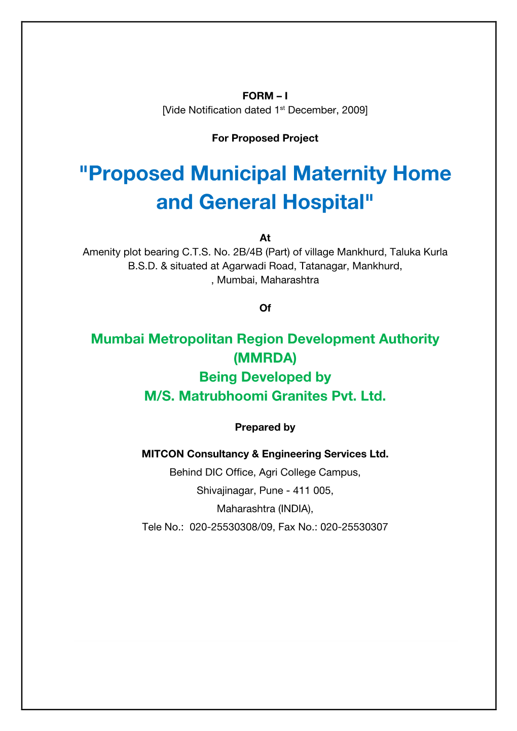 "Proposed Municipal Maternity Home and General Hospital"