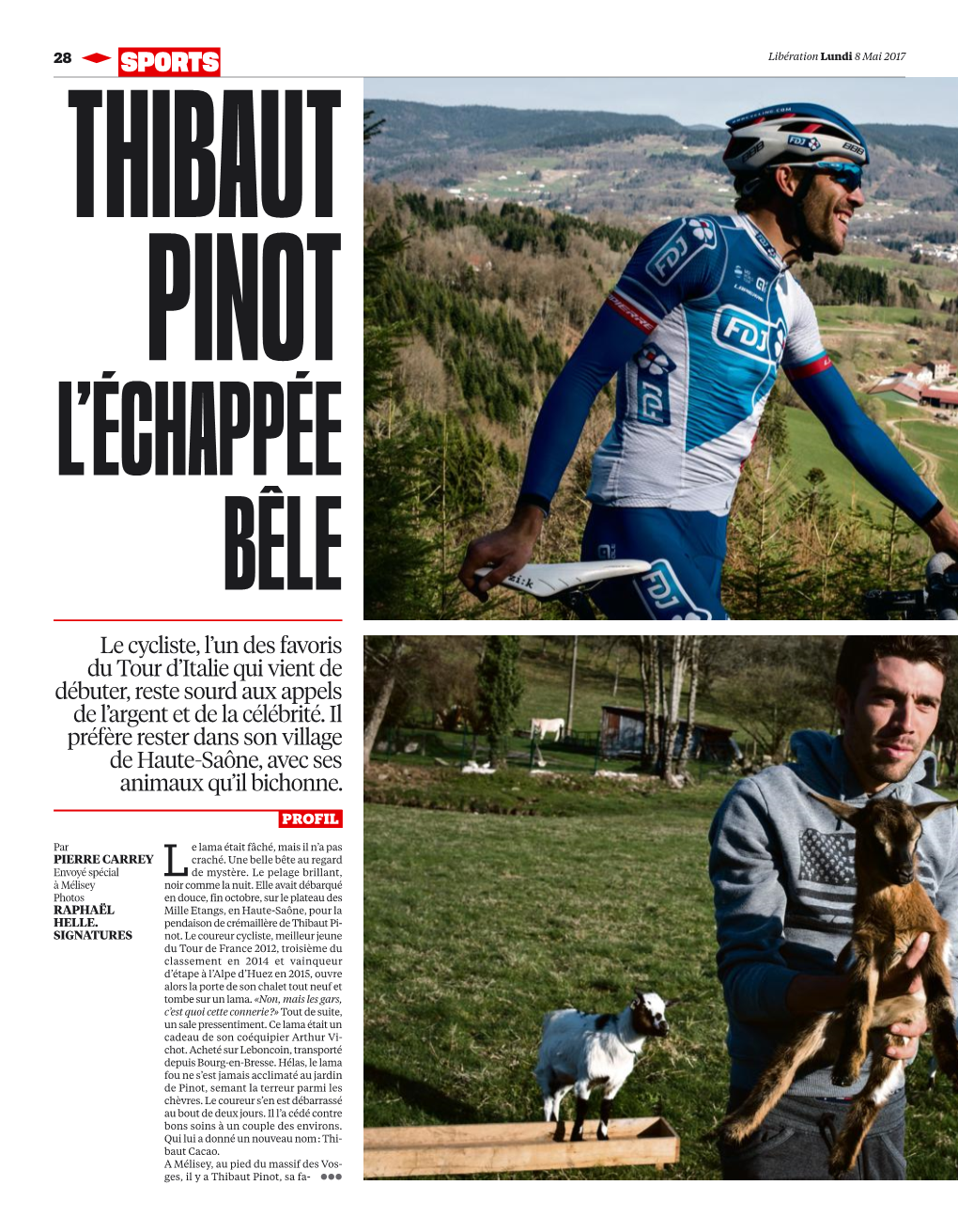 SPORTS Libération Lundi 8 Mai 2017 THIBAUT PINOT L’ÉCHAPPÉE BÊLE