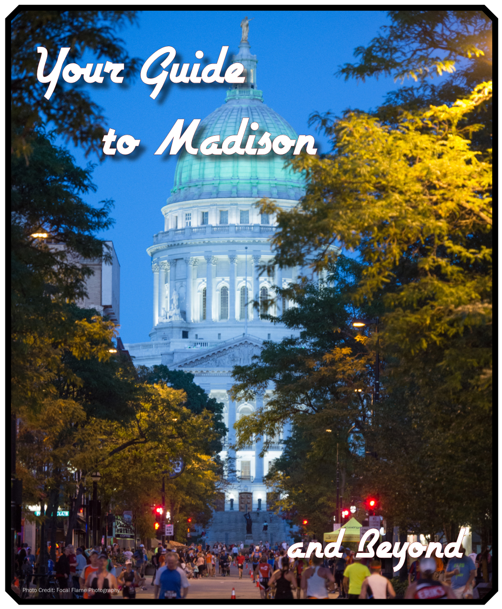 Madison Guide