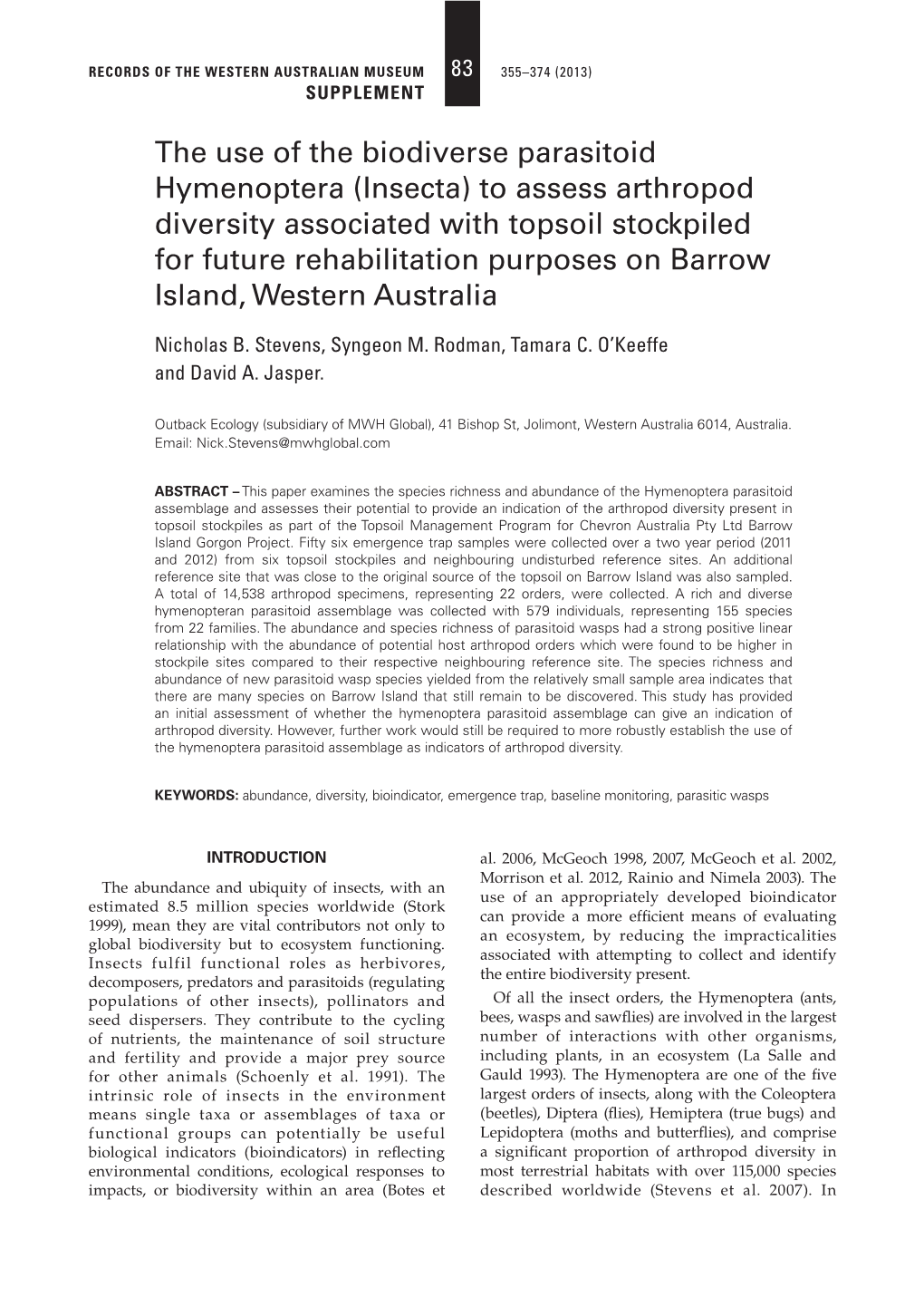 The Use of the Biodiverse Parasitoid Hymenoptera (Insecta) to Assess Arthropod Diversity Associated with Topsoil Stockpiled