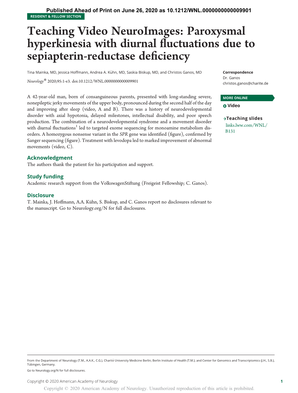 Paroxysmal Hyperkinesia with Diurnal Fluctuations Due to Sepiapterin-Reductase Deficiency Tina Mainka, Jessica Hoffmann, Andrea A