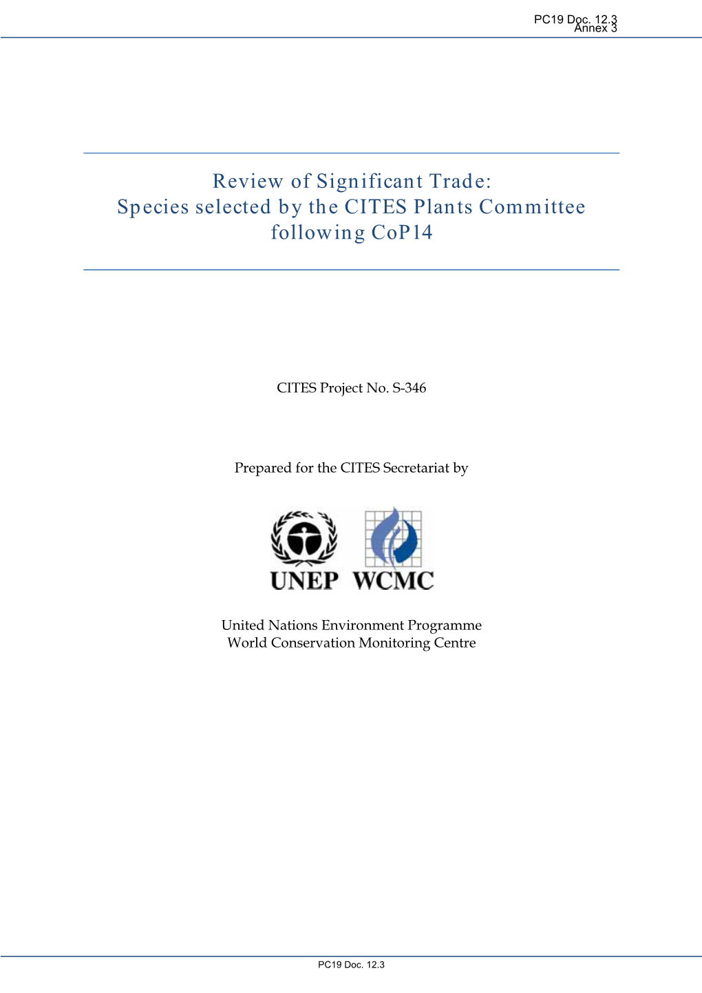 Species Selected by the CITES Plants Committee Following Cop14