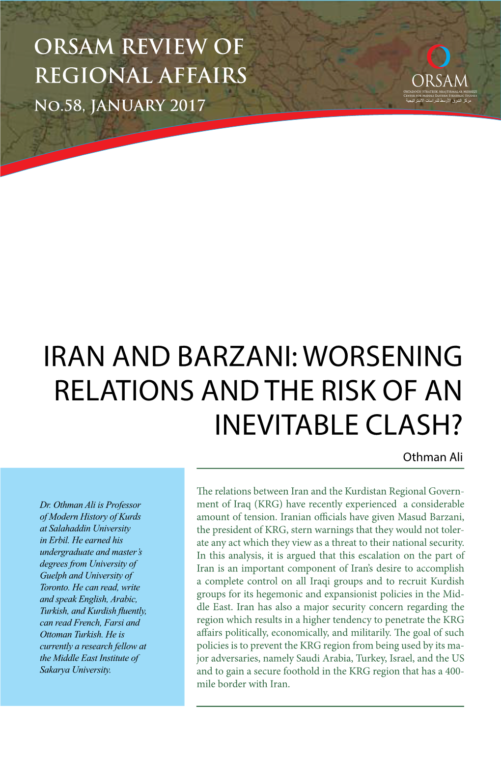 IRAN and BARZANI: WORSENING RELATIONS and the RISK of an INEVITABLE CLASH? Othman Ali