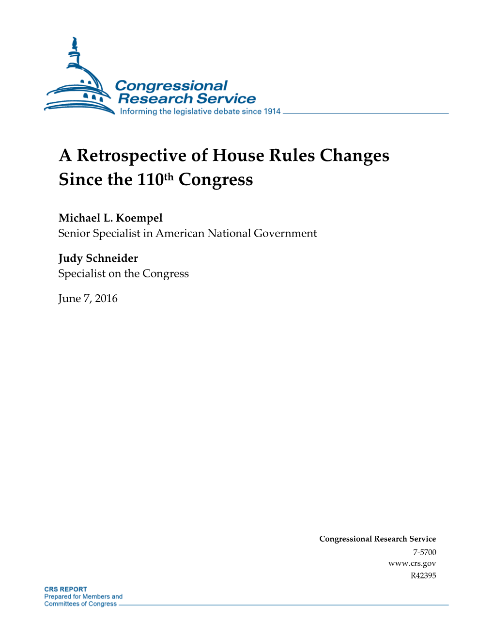 A Retrospective of House Rules Changes Since the 110Th Congress