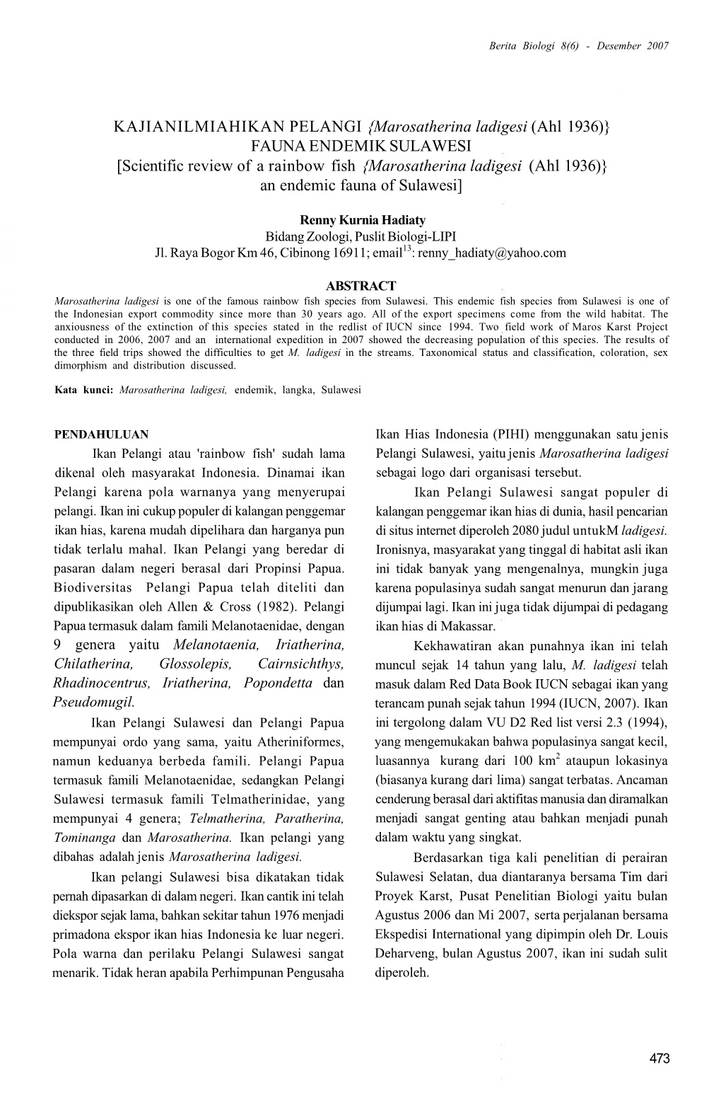 KAJIANILMIAHIKAN PELANGI {Marosatherina Ladigesi (Ahl 1936)} FAUNA ENDEMIK SULAWESI [Scientific Review of a Rainbow Fish {Marosa