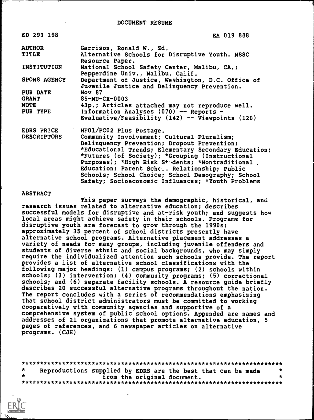 Alternative Schools for Disruptive Youth. NSSC Resource Paper. INSTITUTION National School Safety Center, Malibu, CA.; Pepperdine Univ., Malibu, Calif