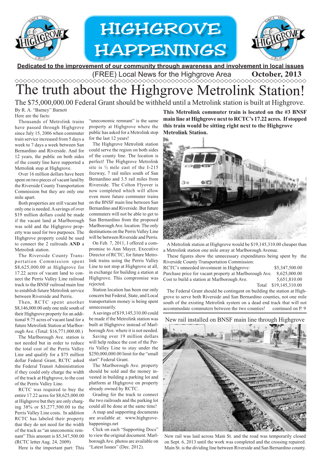 Highgrove Metrolink Station! the $75,000,000.00 Federal Grant Should Be Withheld Until a Metrolink Station Is Built at Highgrove