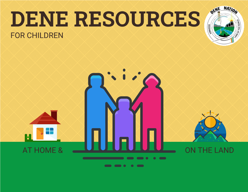 Dene Resources for Children