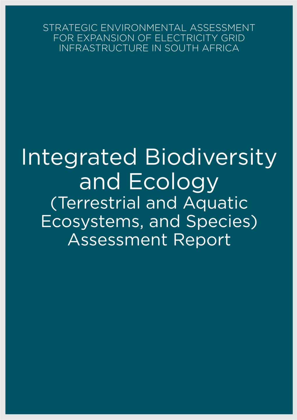 3.4. Integrated Biodiversity and Ecology Assessment