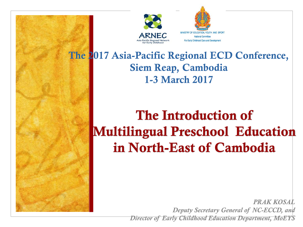 The Introduction of Multilingual Preschool Education in Cambodia