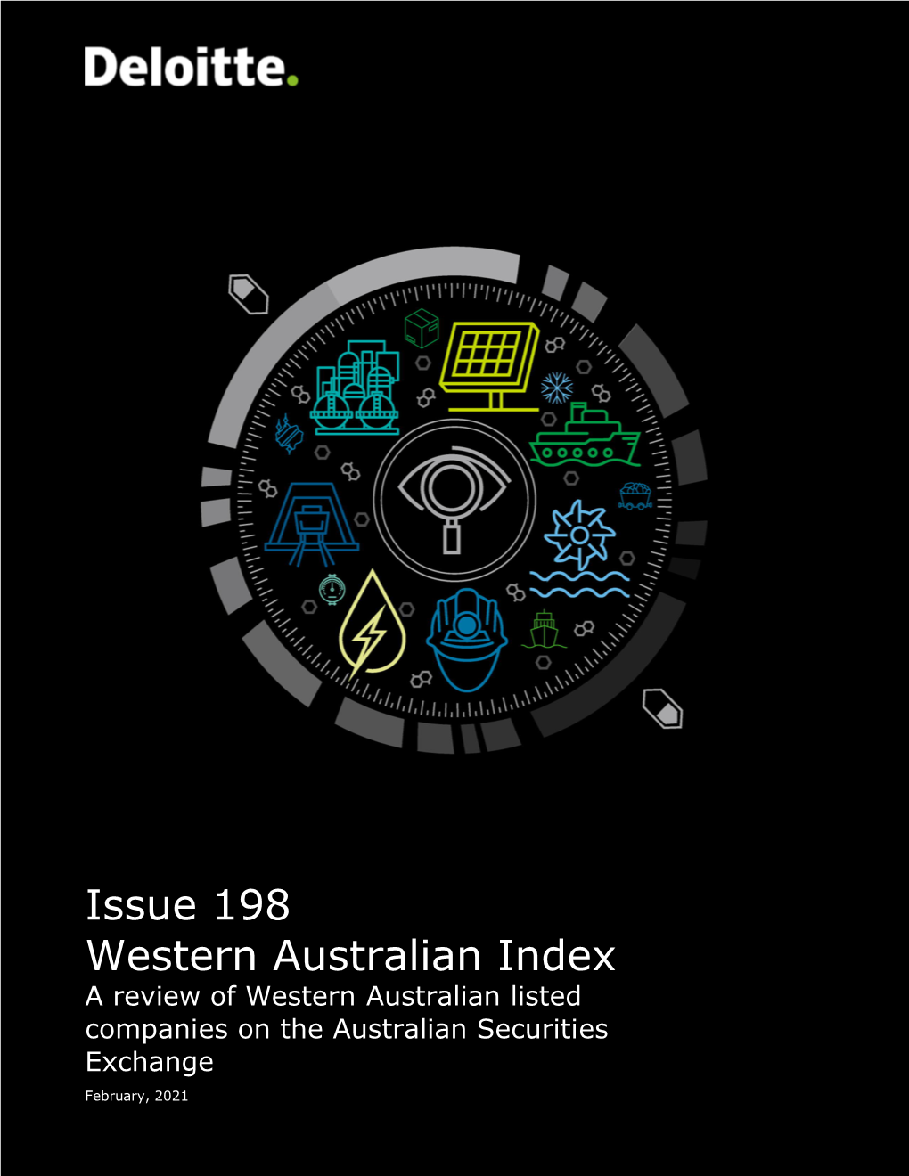 Issue 198 Western Australian Index a Review of Western Australian Listed Companies on the Australian Securities Exchange February, 2021