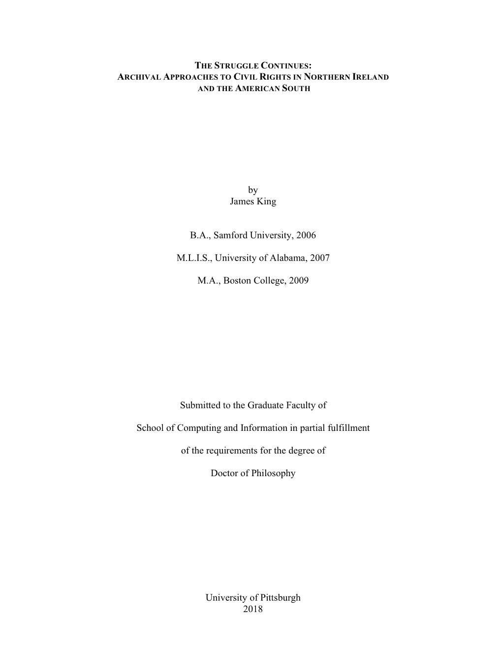 By James King B.A., Samford University, 2006 M.L.I.S., University