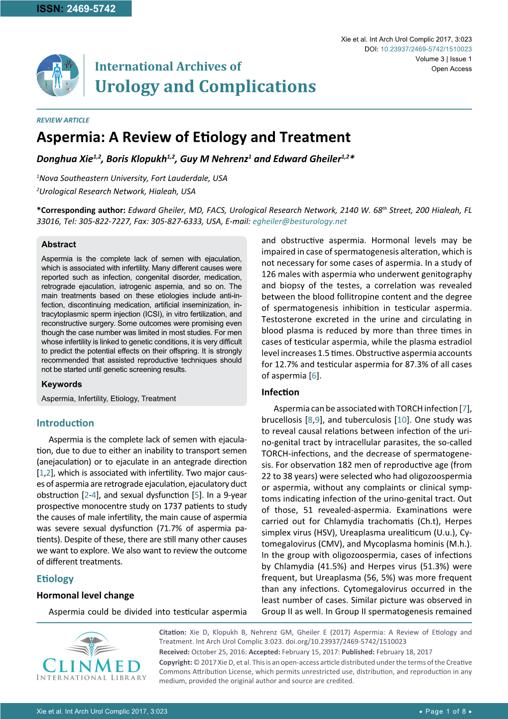 Aspermia: a Review of Etiology and Treatment Donghua Xie1,2, Boris Klopukh1,2, Guy M Nehrenz1 and Edward Gheiler1,2*