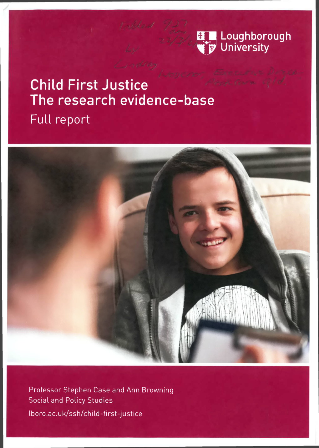 Child First Justice the Research Evidence-Base Full Report