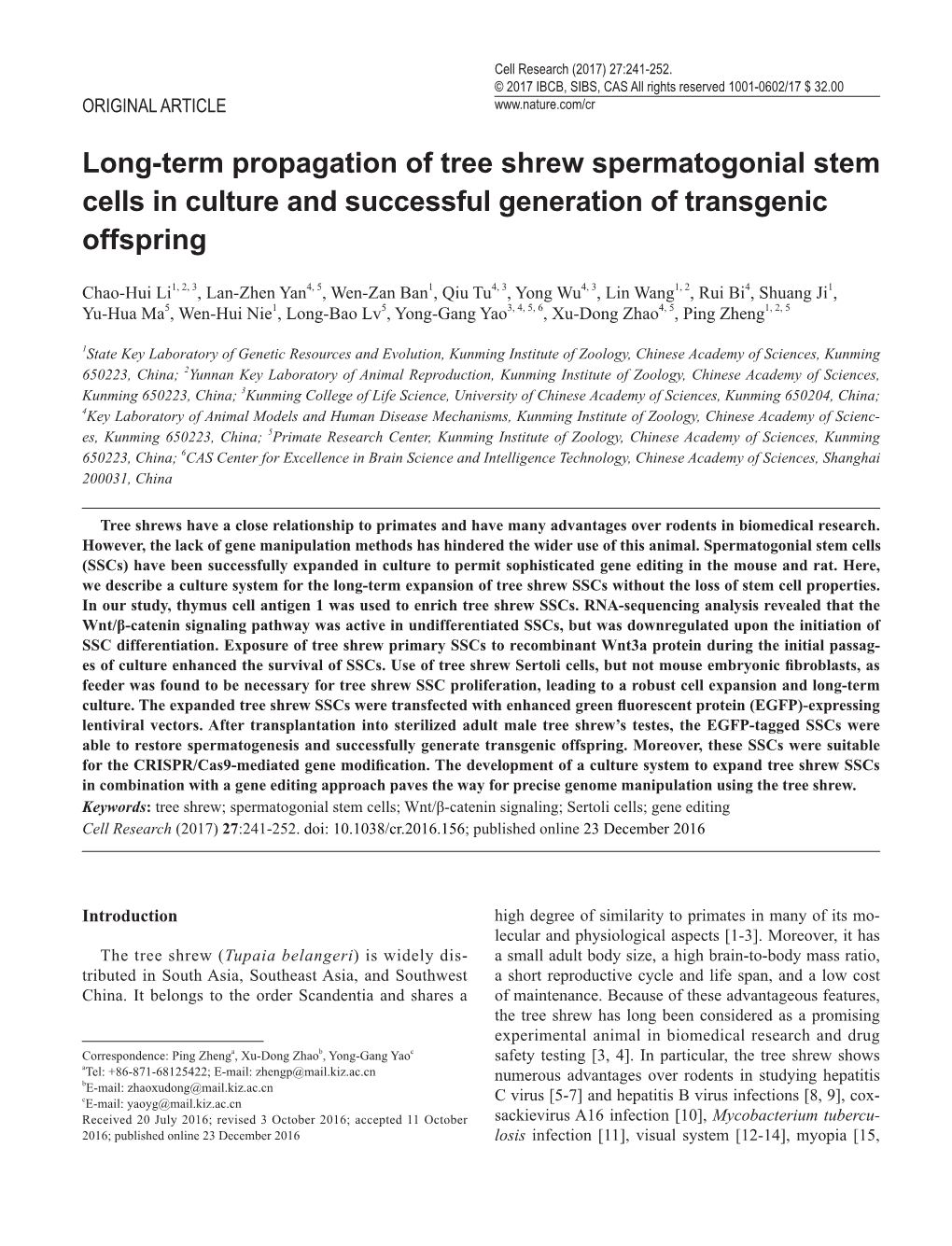 Long-Term Propagation of Tree Shrew Spermatogonial Stem Cells in Culture and Successful Generation of Transgenic Offspring