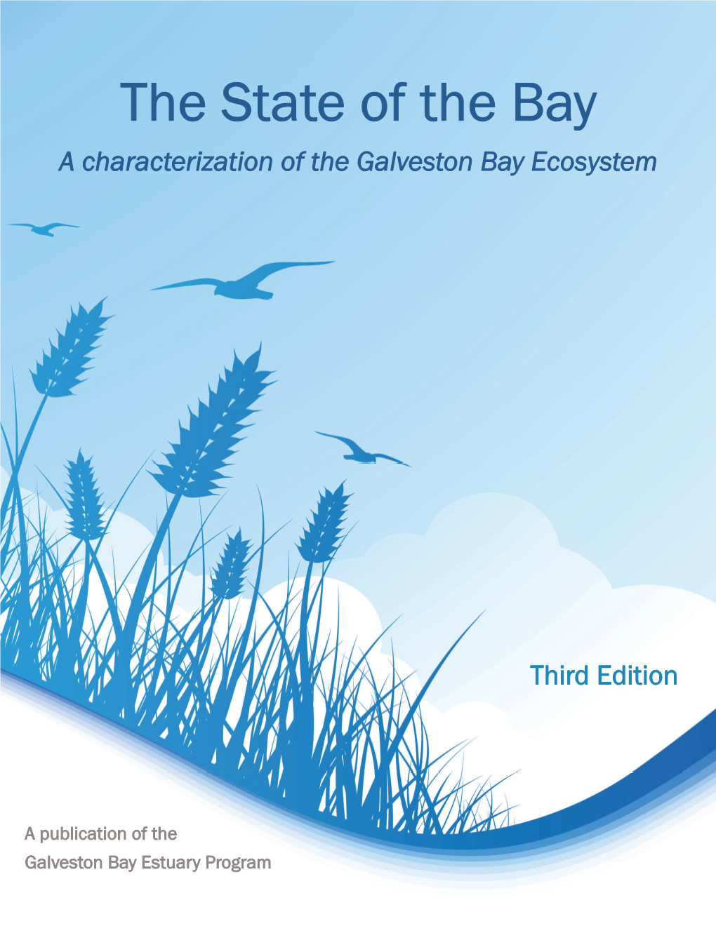 The State of the Bay a Characterization of the Galveston Bay Ecosystem