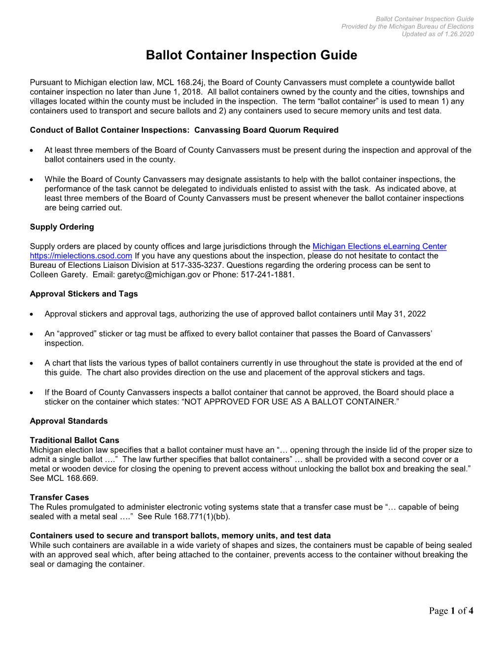 Ballot Container Inspection Guide Provided by the Michigan Bureau of Elections Updated As of 1.26.2020 Ballot Container Inspection Guide