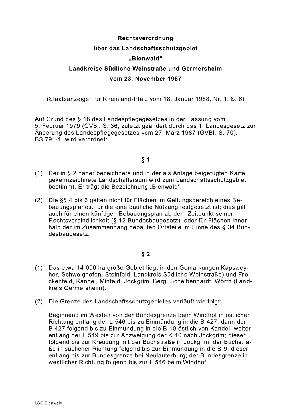 Rechtsverordnung Über Das Landschaftsschutzgebiet „Bienwald“ Landkreise Südliche Weinstraße Und Germersheim Vom 23