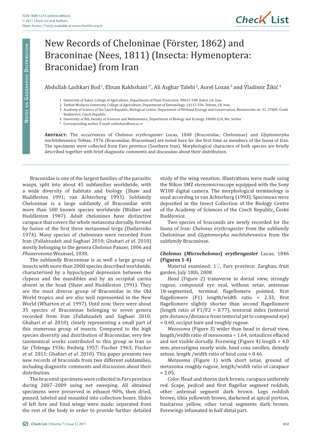 New Records of Cheloninae (Förster, 1862) and Braconinae (Nees, 1811