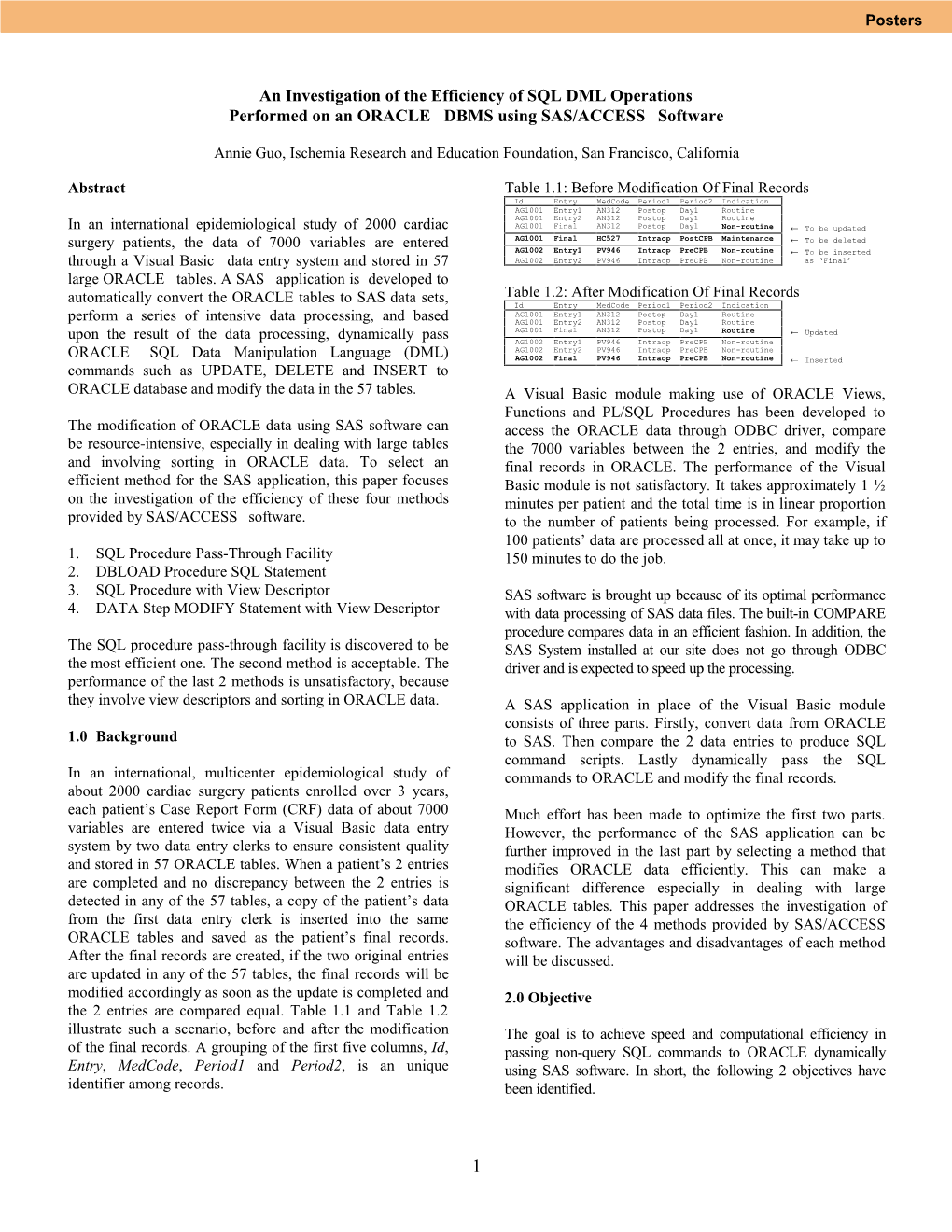 SUGI 23: an Investigation of the Efficiency of SQL DML Operations Performed on an Oracle DBMS Using SAS/Accessr Software