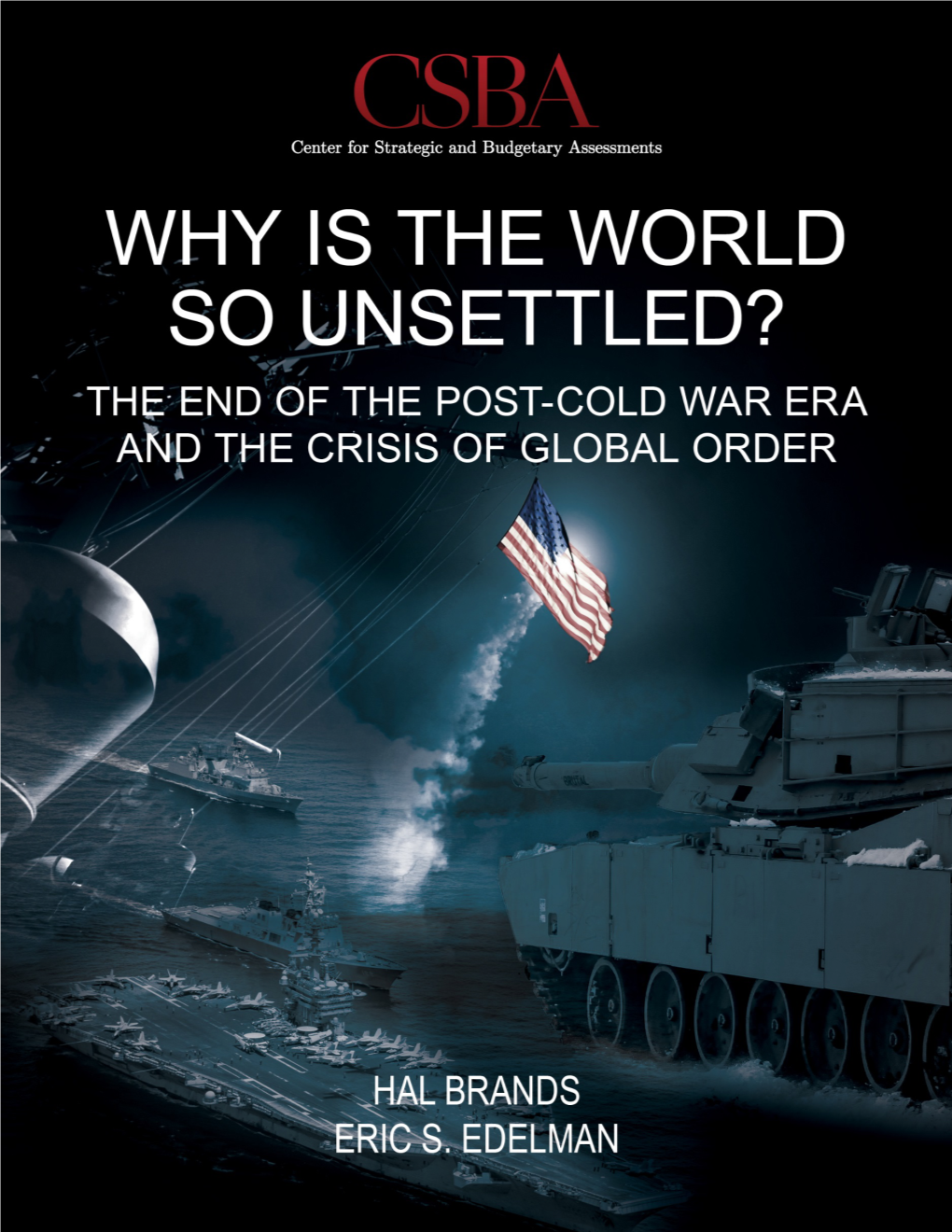 Why Is the World So Unsettled?