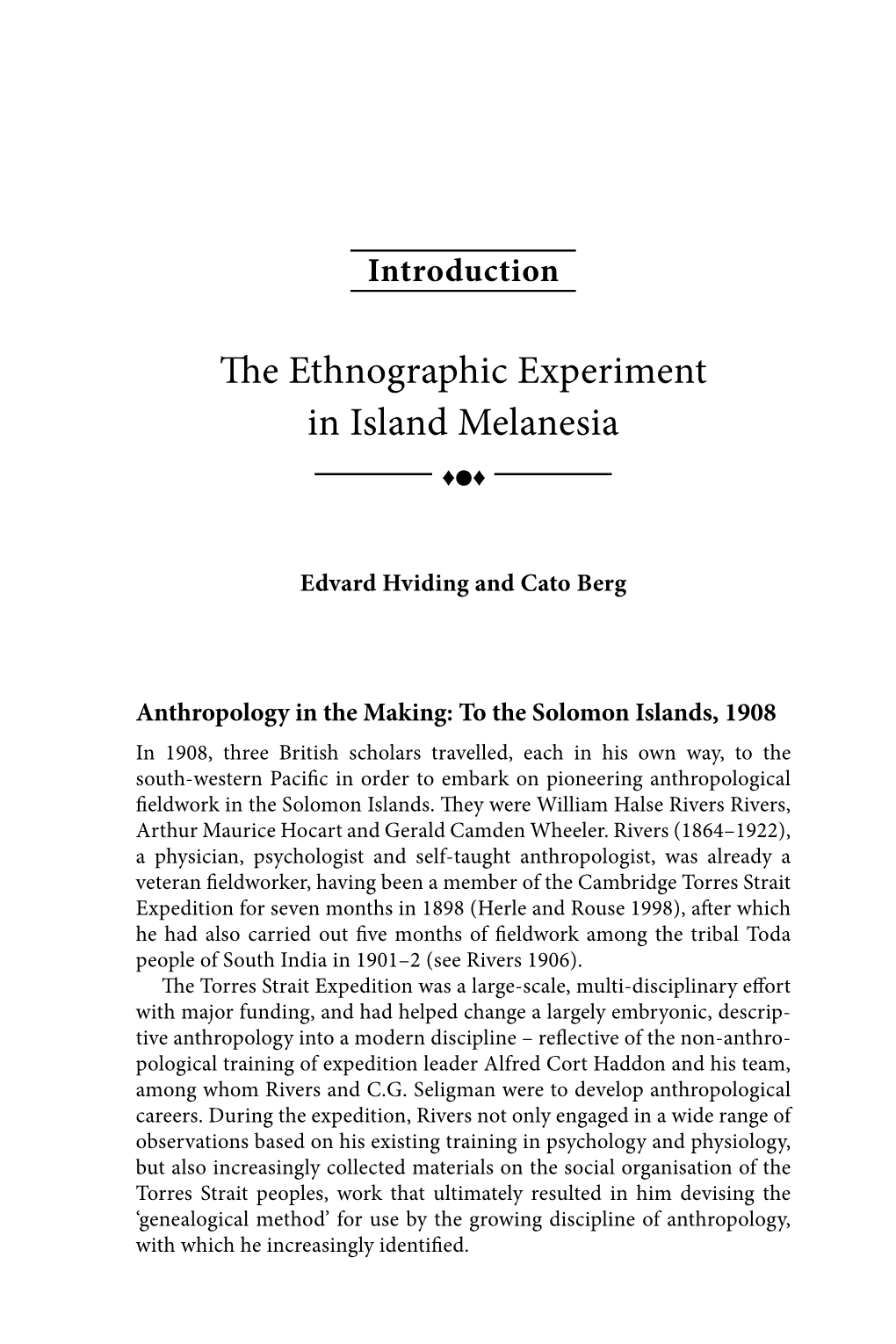 The Ethnographic Experiment in Island Melanesia ♦L♦