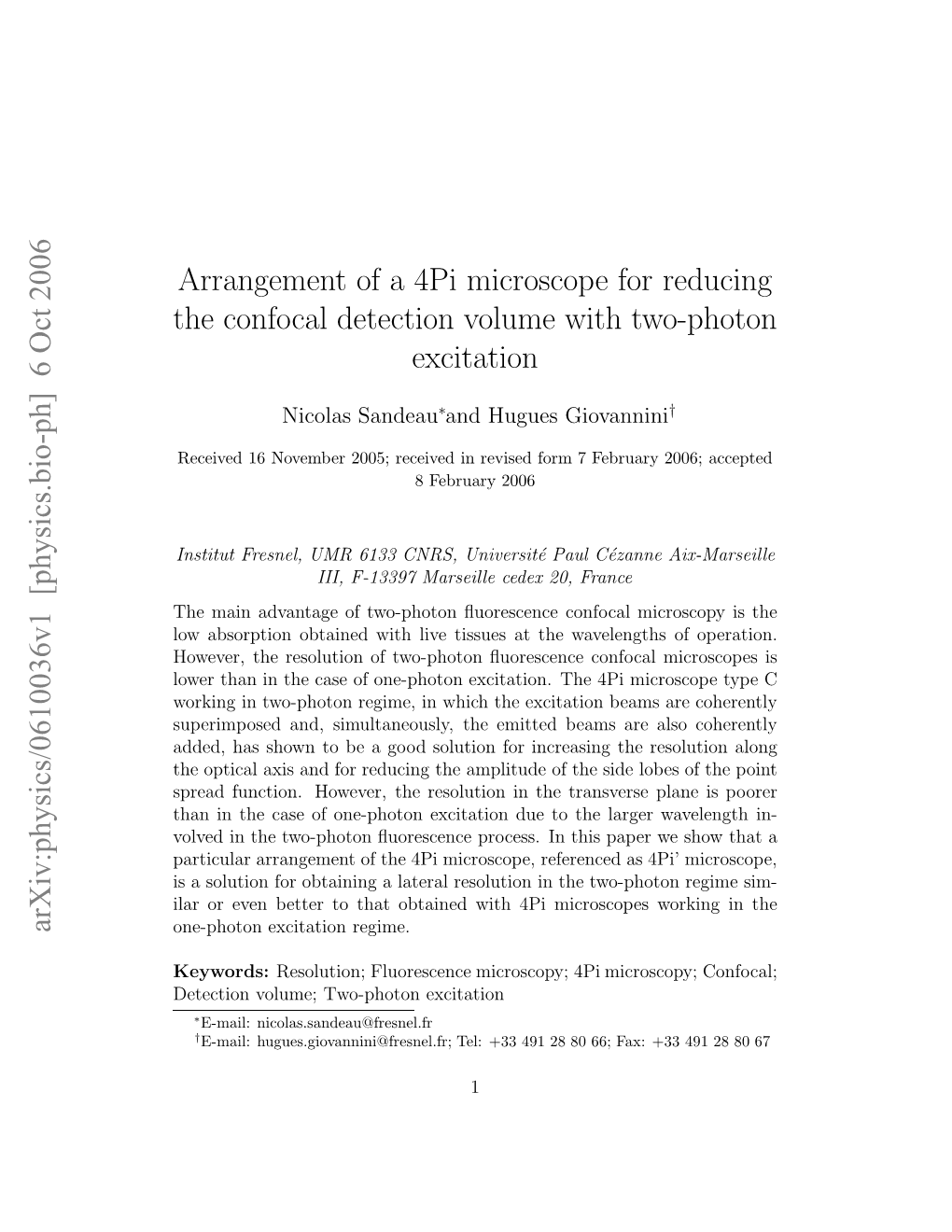 Arrangement of a 4Pi Microscope for Reducing the Confocal Detection