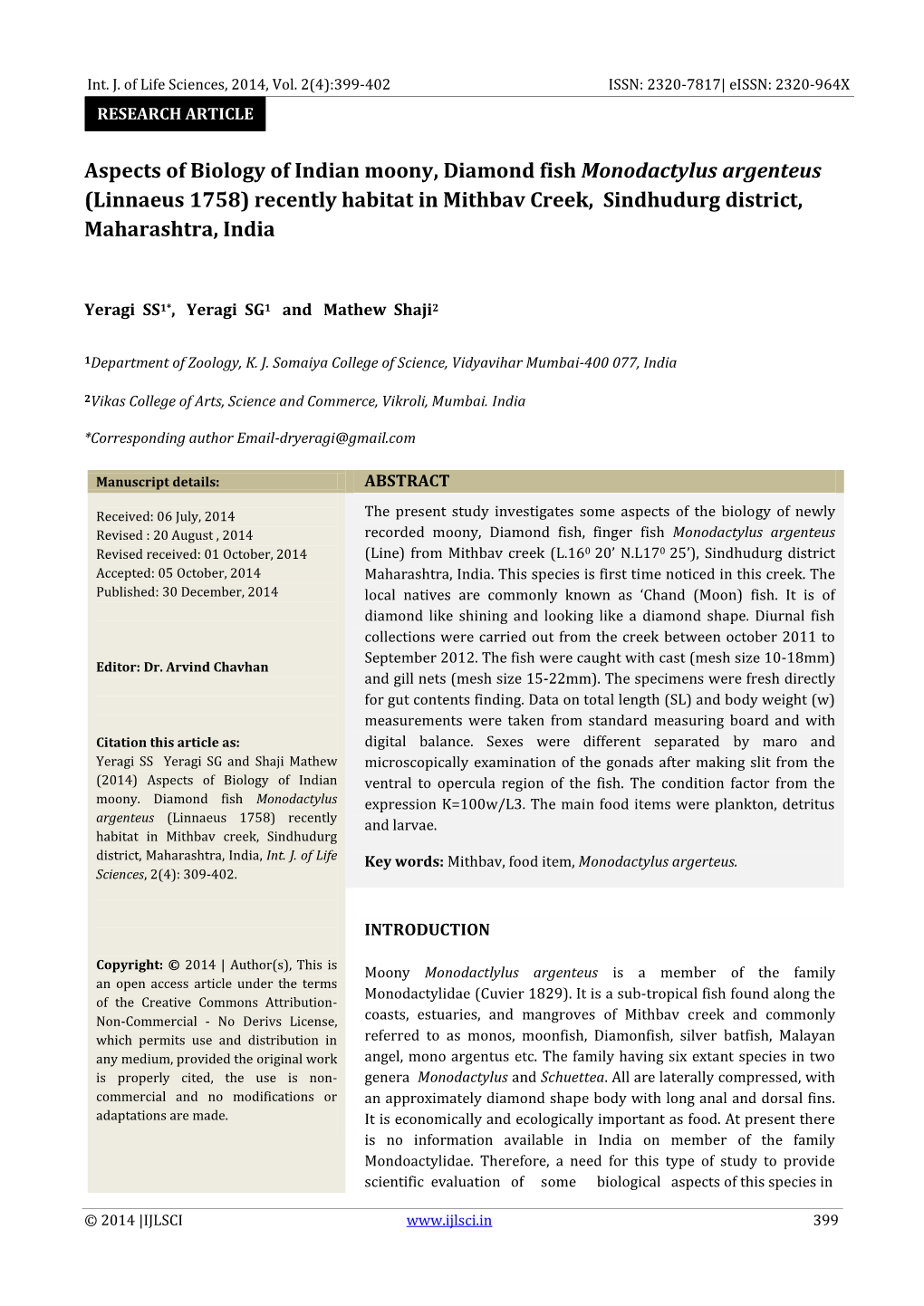 Aspects of Biology of Indian Moony, Diamond Fish Monodactylus Argenteus (Linnaeus 1758) Recently Habitat in Mithbav Creek, Sindhudurg District, Maharashtra, India