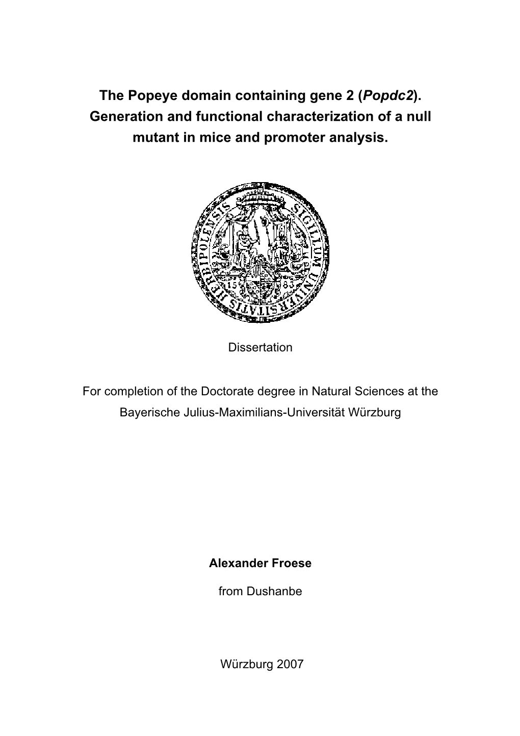 (Popdc2). Generation and Functional Characterization of a Null Mutant in Mice and Promoter Analysis