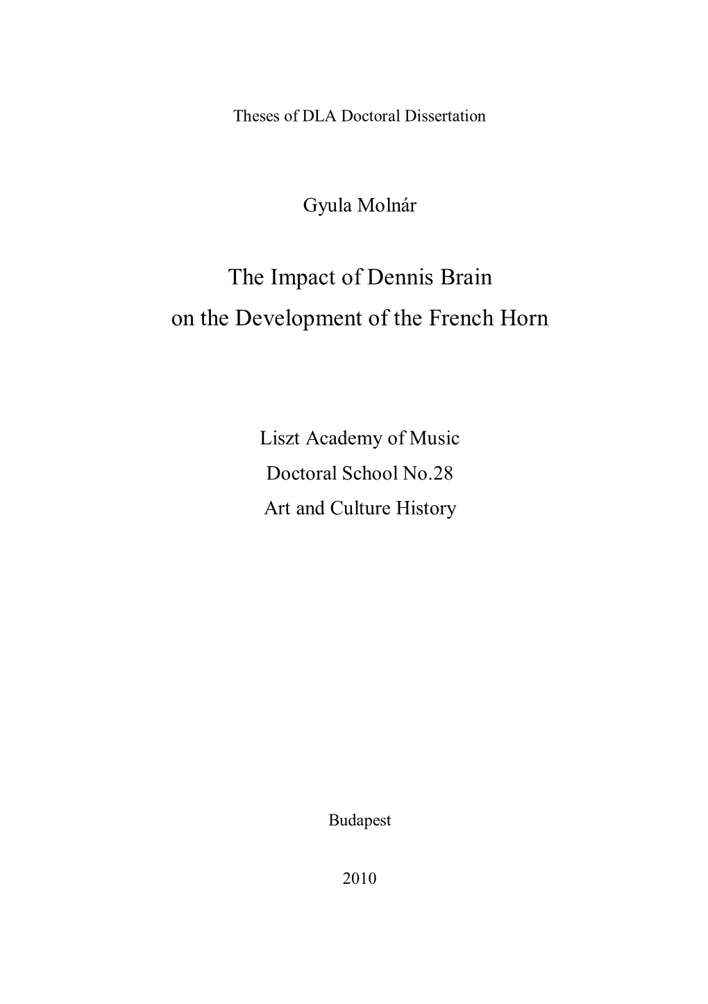 The Impact of Dennis Brain on the Development of the French Horn