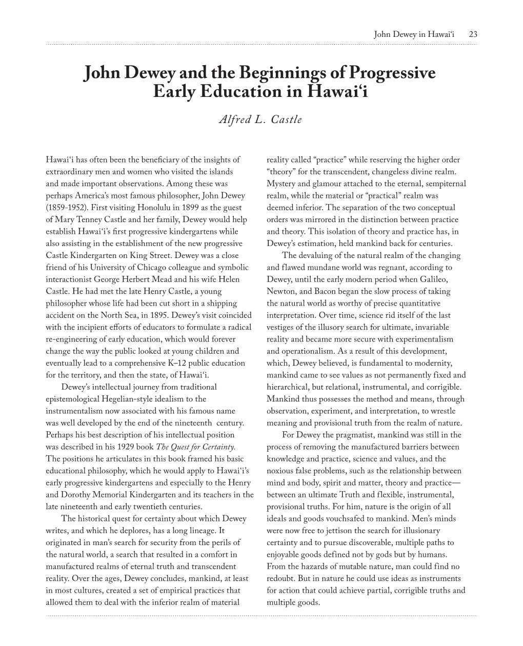 John Dewey and the Beginnings of Progressive Early Education in Hawai‘I Alfred L