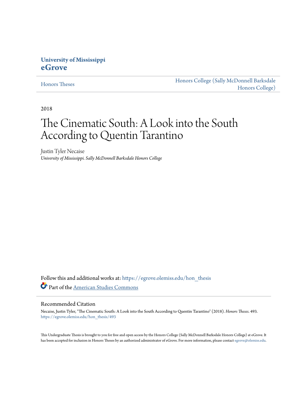 A Look Into the South According to Quentin Tarantino Justin Tyler Necaise University of Mississippi