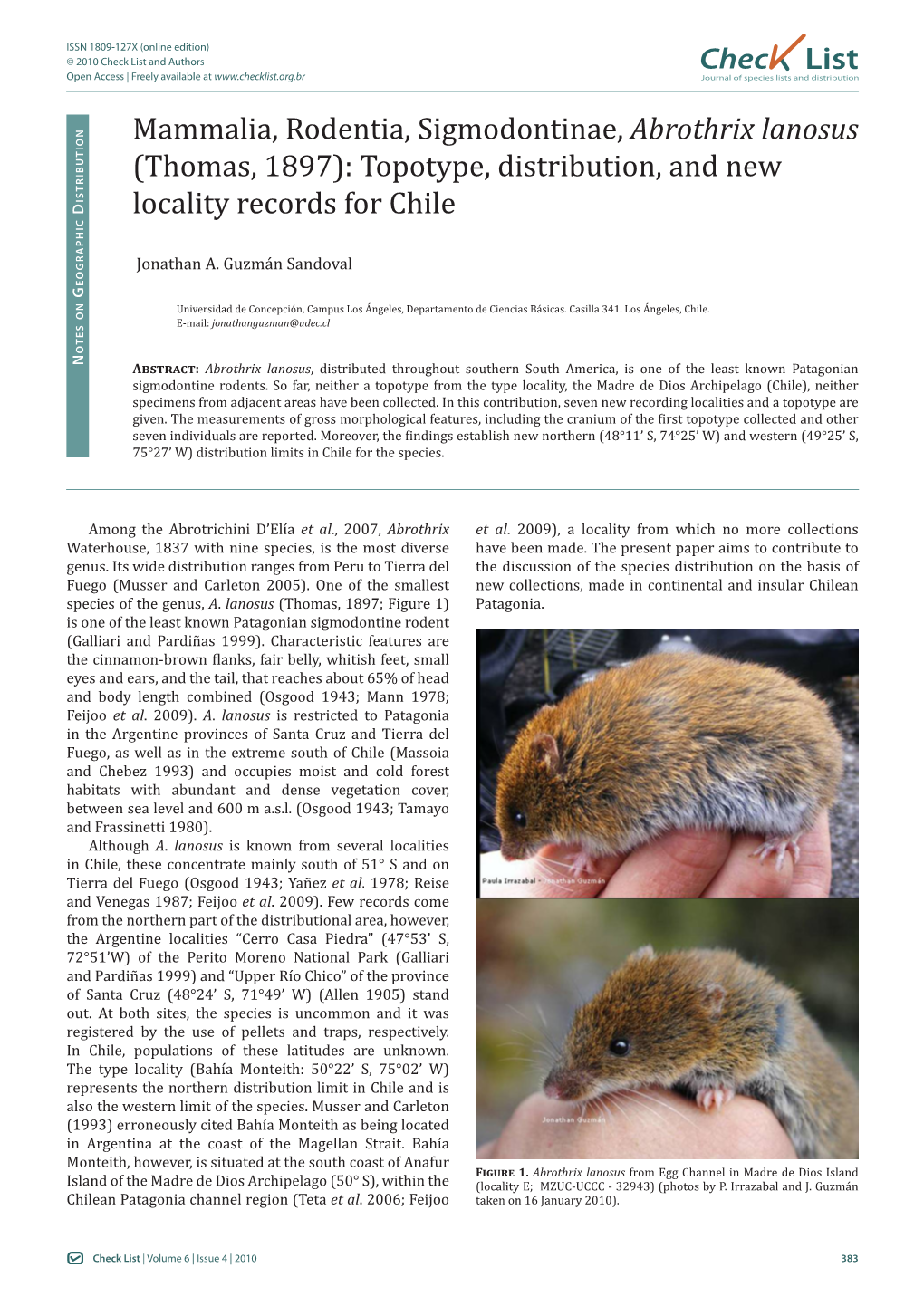 Abrothrix Lanosus (Thomas, 1897): Topotype, Distribution, and New Istributio