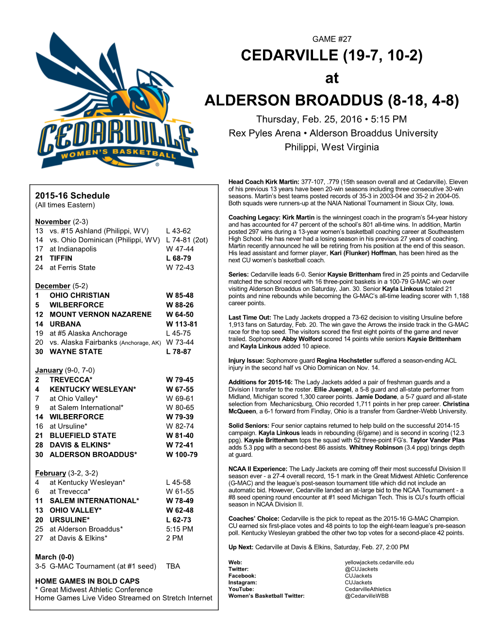 CEDARVILLE (19-7, 10-2) at ALDERSON BROADDUS (8-18, 4-8) Thursday, Feb