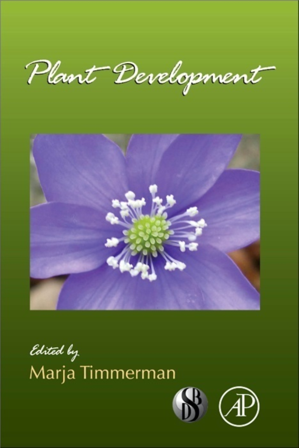 Plant Development Series Editor Paul M