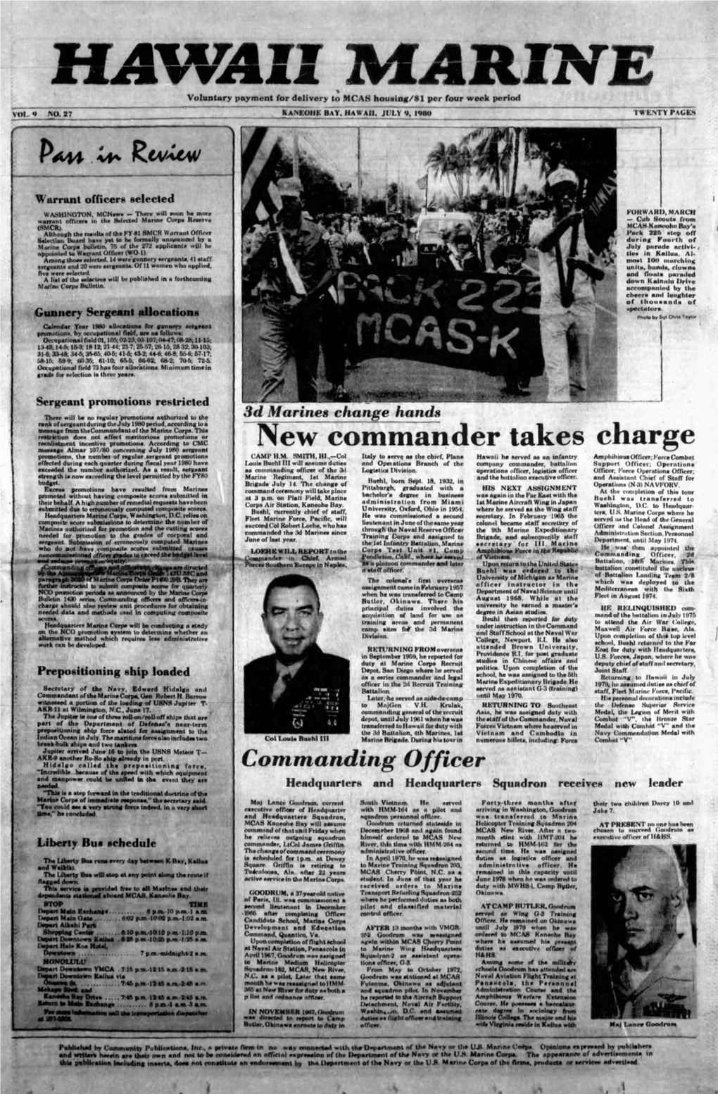 New Commander Takes Charge Message Almar 107/80 Concerning July 1980 Sergeant Promotions, the Number of Regular Sergeant Promotions CAMP H.M