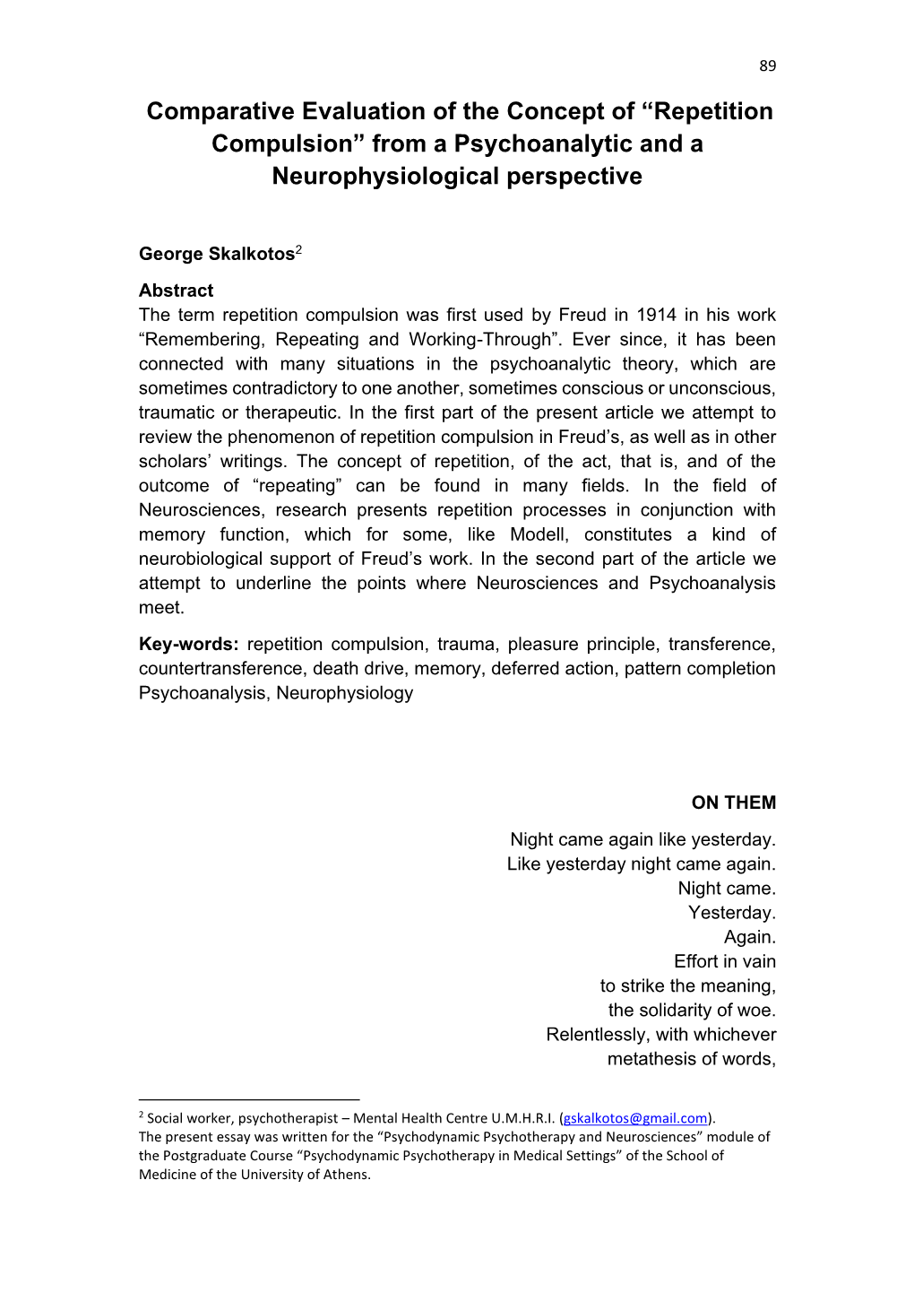 Comparative Evaluation of the Concept of “Repetition Compulsion” from a Psychoanalytic and a Neurophysiological Perspective