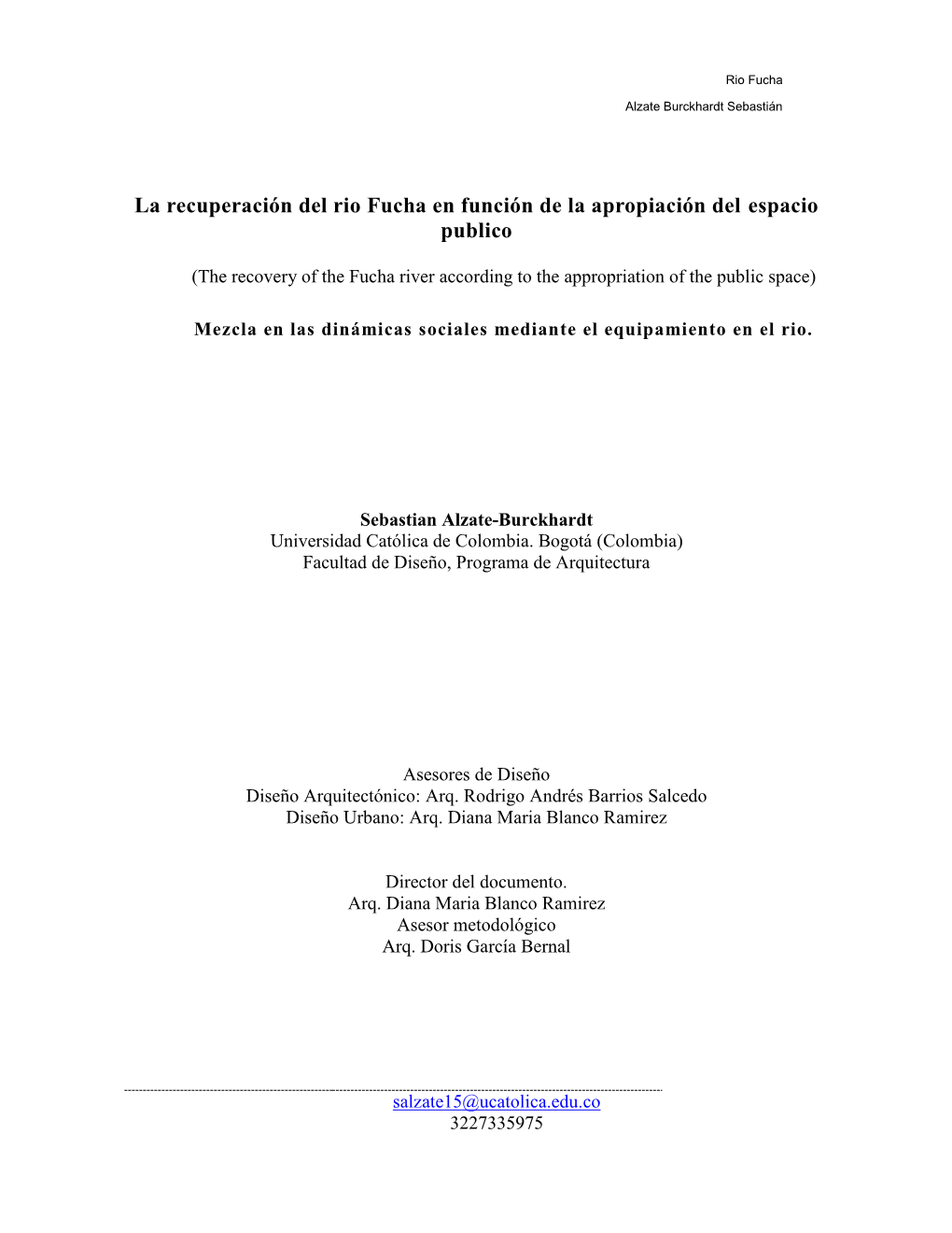 La Recuperación Del Rio Fucha En Función De La Apropiación Del Espacio Publico