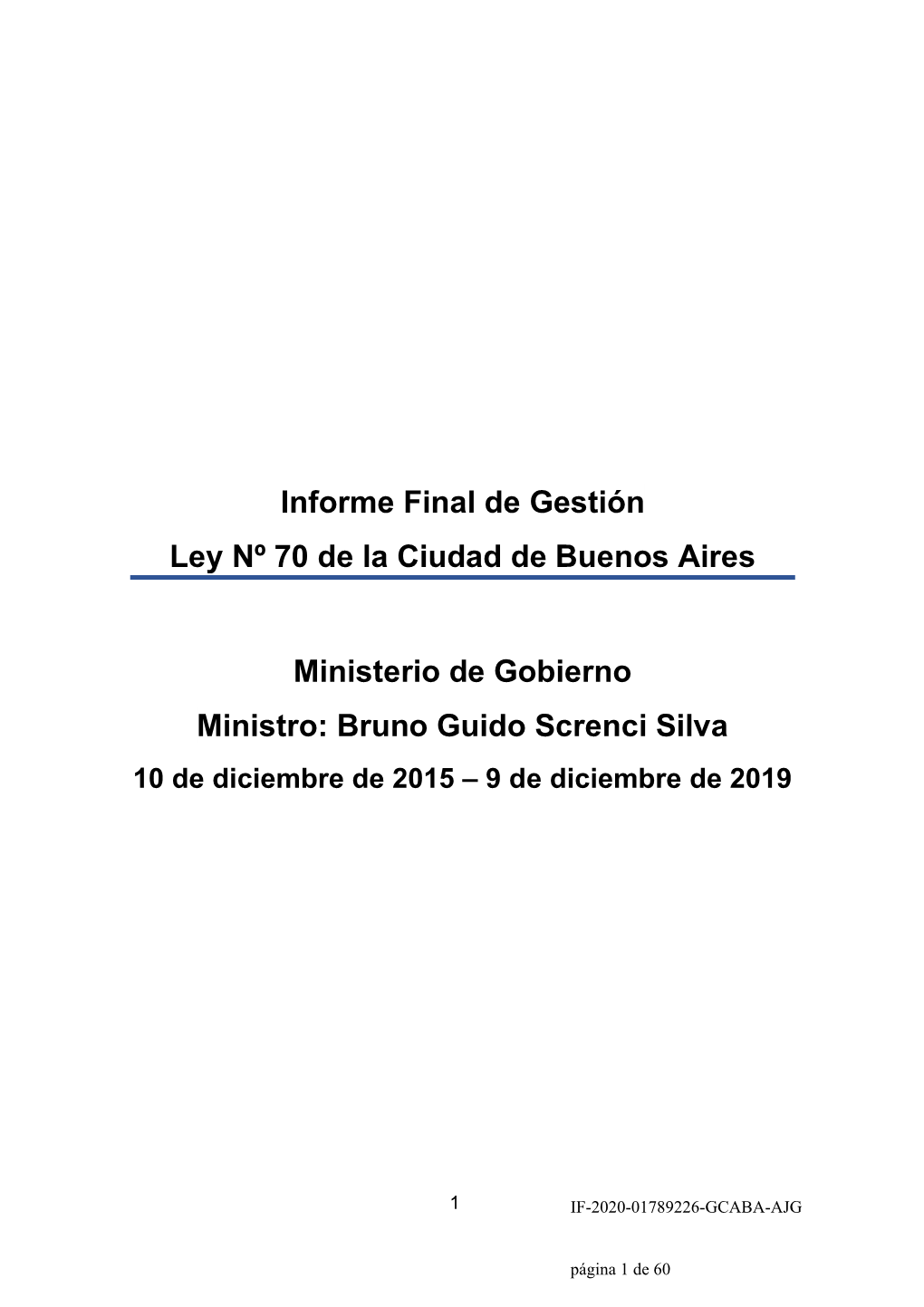 Informe Final De Gestión Ley Nº 70 De La Ciudad De Buenos Aires