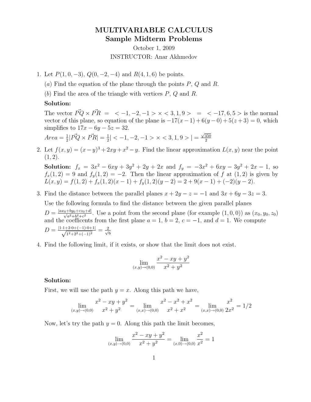 MULTIVARIABLE CALCULUS Sample Midterm Problems October 1, 2009 INSTRUCTOR: Anar Akhmedov