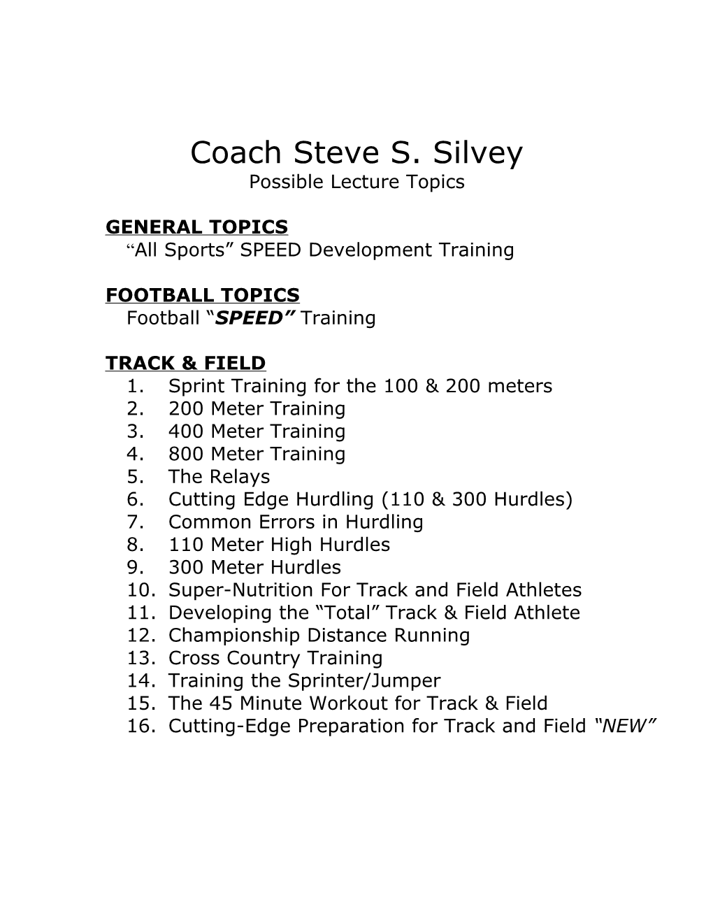 Coach Steve S. Silvey