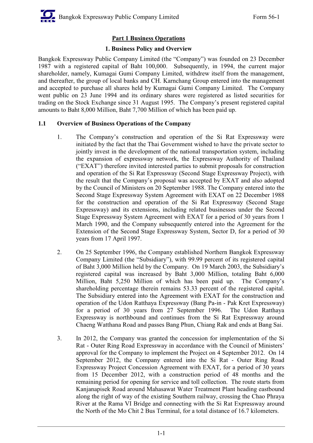 1-1 Bangkok Expressway Public Company Limited Form 56-1 Part 1 Business Operations 1. Business Policy and Overview Bangkok E