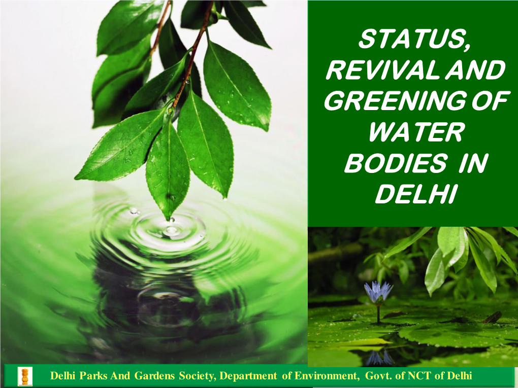 Status, Revival and Greening of Water Bodies in Delhi