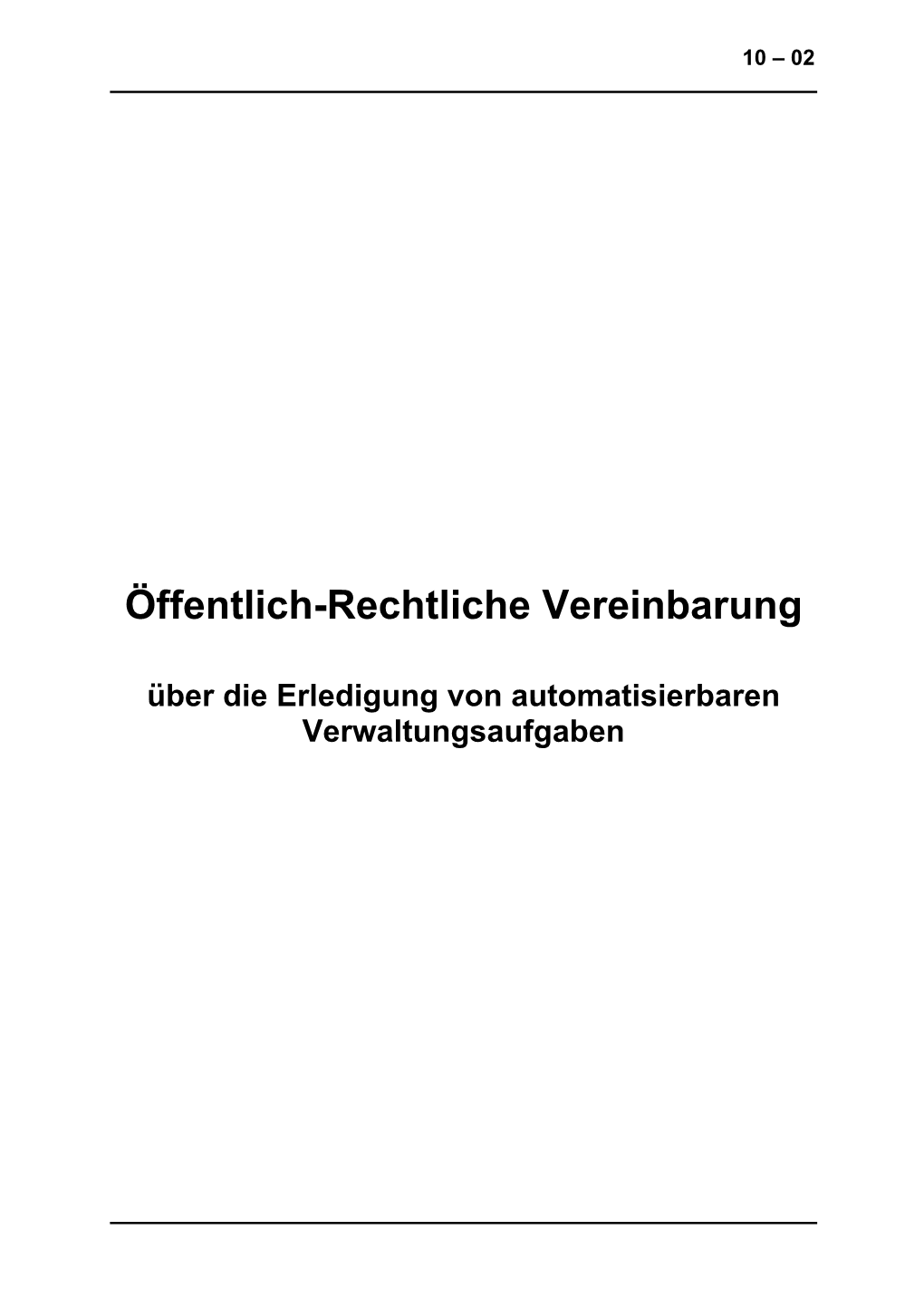 Öffentlich-Rechtliche Vereinbarung Über Die Erledigung