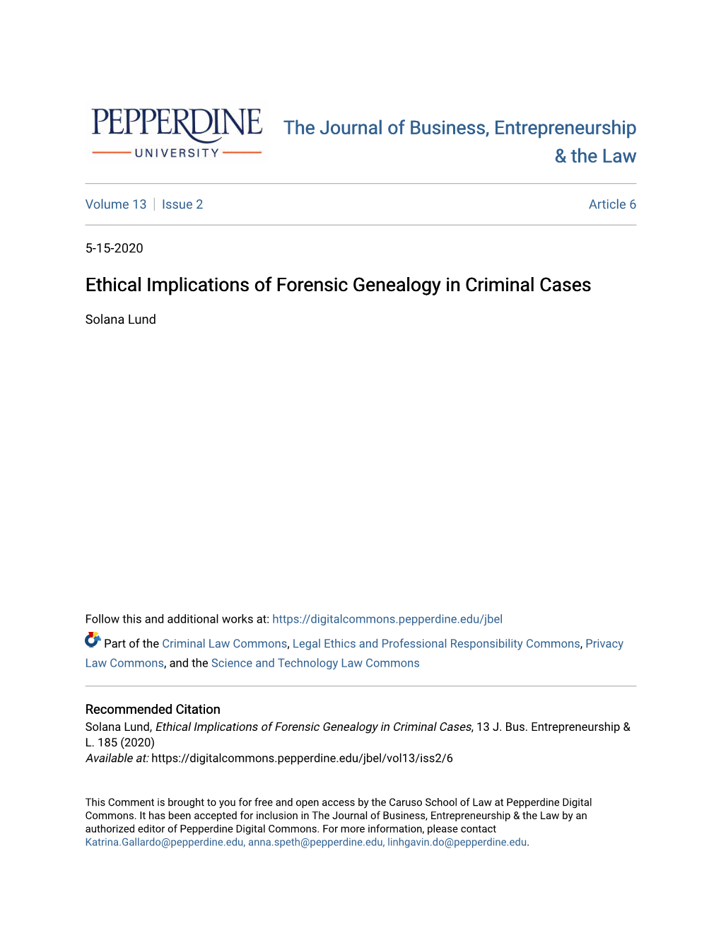 Ethical Implications of Forensic Genealogy in Criminal Cases