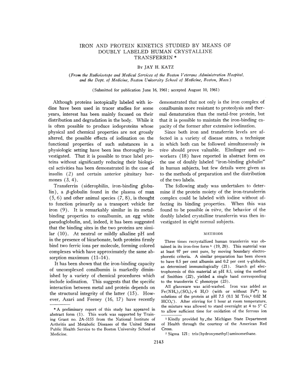 Conalbumin More Resistant to Proteolysis and Ther- the Use Of