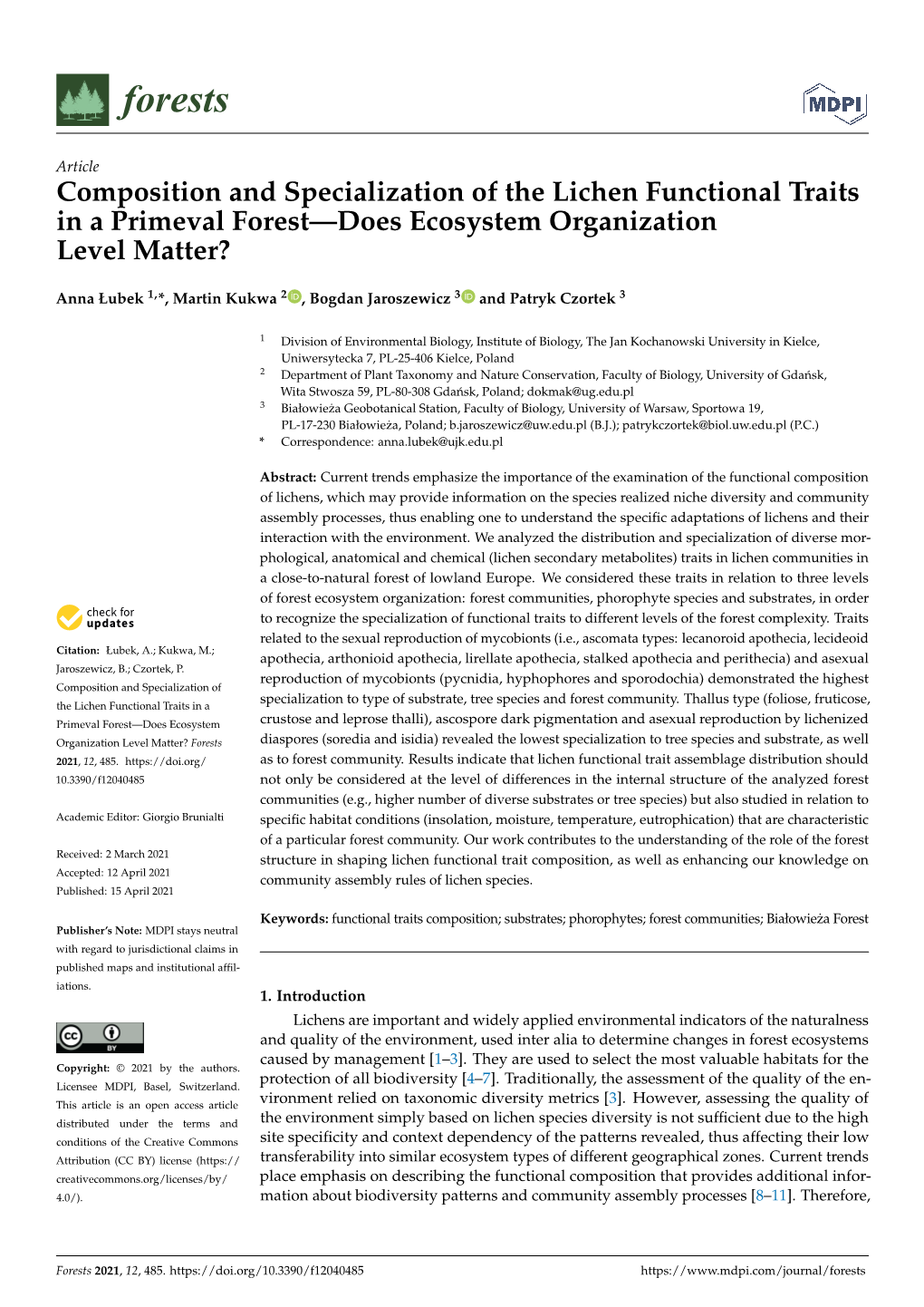 Composition and Specialization of the Lichen Functional Traits in a Primeval Forest—Does Ecosystem Organization Level Matter?