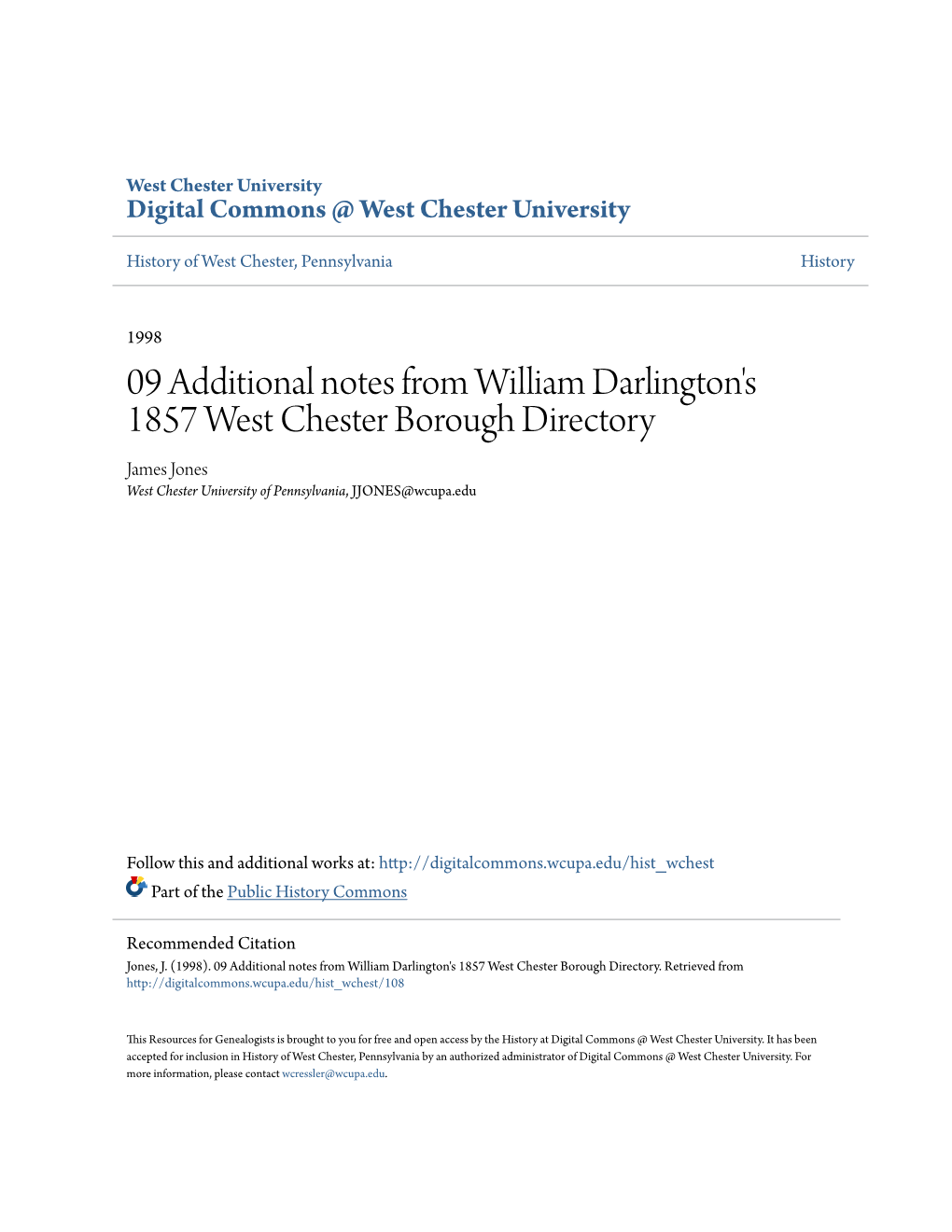 09 Additional Notes from William Darlington's 1857 West Chester Borough Directory James Jones West Chester University of Pennsylvania, JJONES@Wcupa.Edu