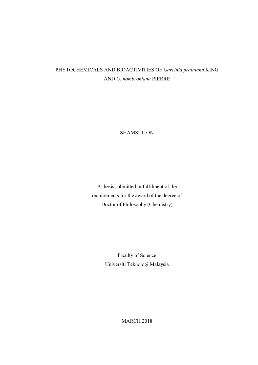 PHYTOCHEMICALS and BIOACTIVITIES of Garcinia Prainiana KING and G