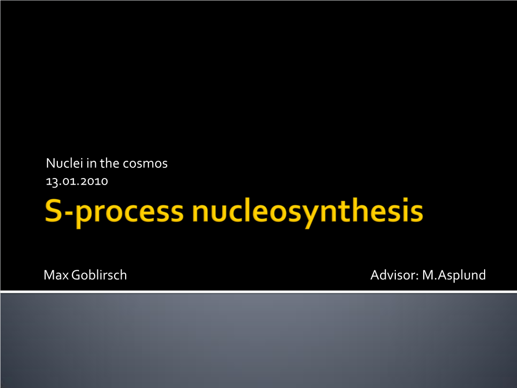 S-Process Nucleosynthesis